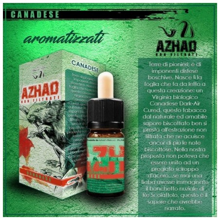 Aroma Azhad Non Filtrati Aromatizzati Canadese 10 ml