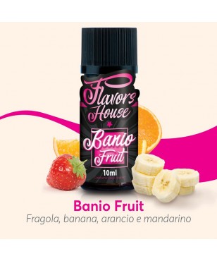 Flavors House Banio Fruit aroma concentrato 10ml